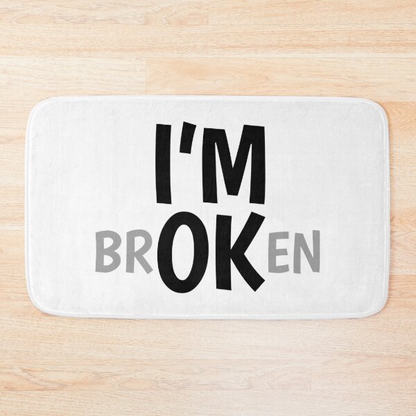 Item preview, I'm Ok (Broken) designed and sold by FilipeFerreira.