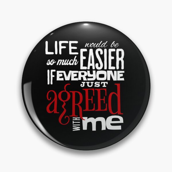 Item preview, Agreed with me Dark designed and sold by RobScottCreates.