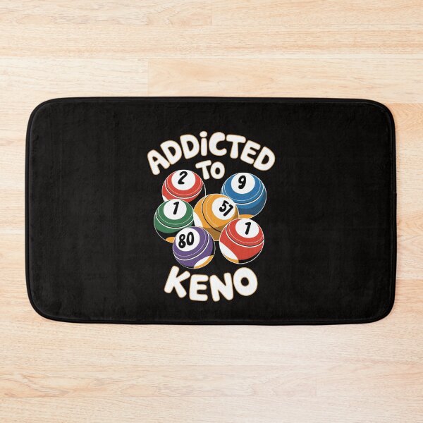 Item preview, Addicted to Keno Casino Gambling  designed and sold by SloganExpress.