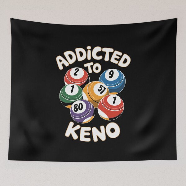 Item preview, Addicted to Keno Casino Gambling  designed and sold by SloganExpress.