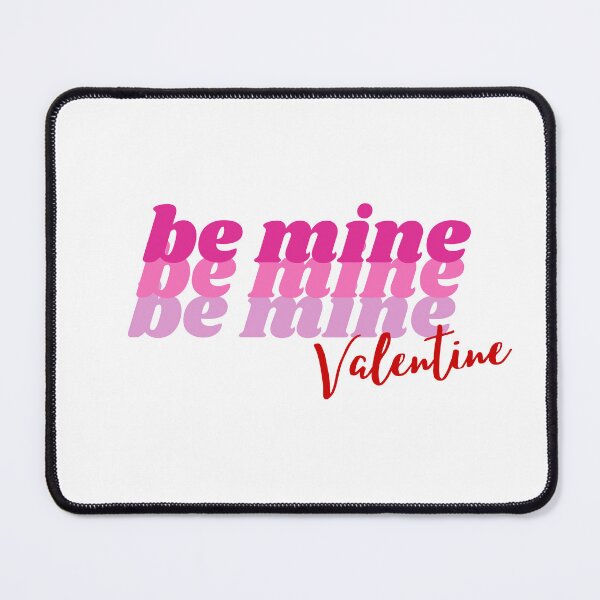 Item preview, Be mine Valentine Day designed and sold by Soire.