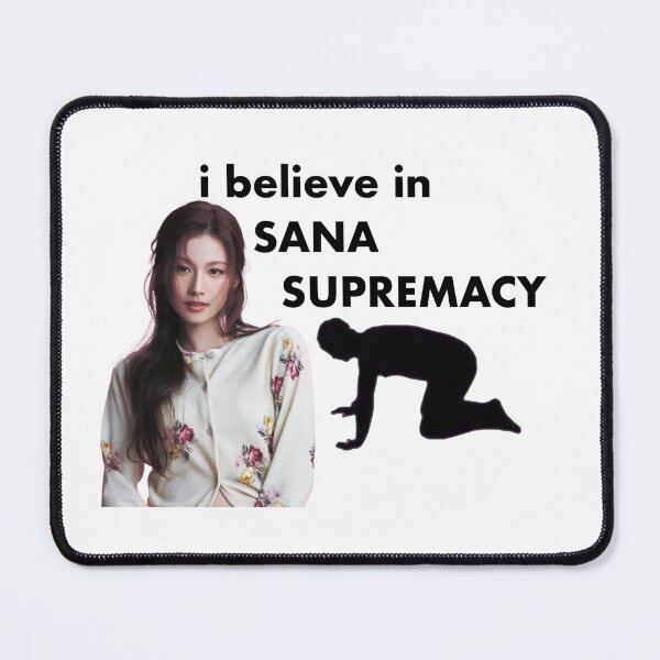 Item preview, I Believe in Sana Supremacy designed and sold by spicyseabass.
