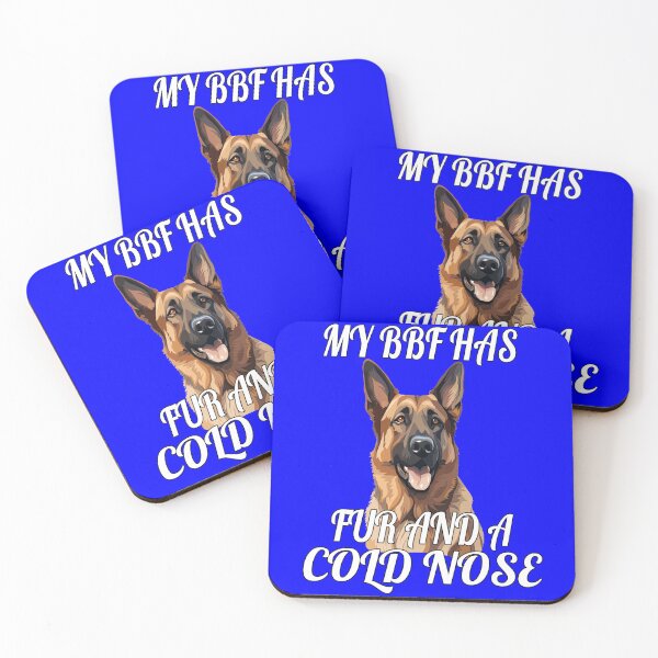 Item preview, German Shepherd Owner Design My BFF Has Fur And A Cold Nose designed and sold by fantasticdesign.
