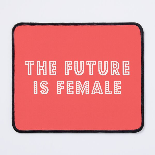 Item preview, The Future is Female designed and sold by Jeallan Designs.
