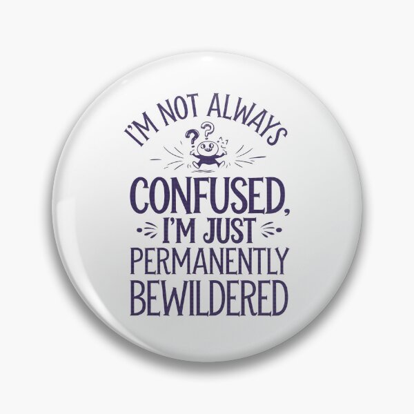 Item preview, Permanently Bewildered T-Shirt designed and sold by LaughWear Co..
