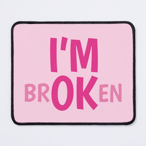 Item preview, I'm Ok (Broken) | Pink designed and sold by FilipeFerreira.