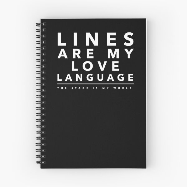 Item preview, Lines Are My Love Language...The Stage Is My World designed and sold by ActOutTees.
