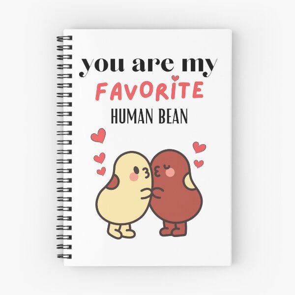 Item preview, You Are My Favorite Human Bean Anniversary Funny Gift And Beautiful Valentine's Day Present  designed and sold by DaniVi.