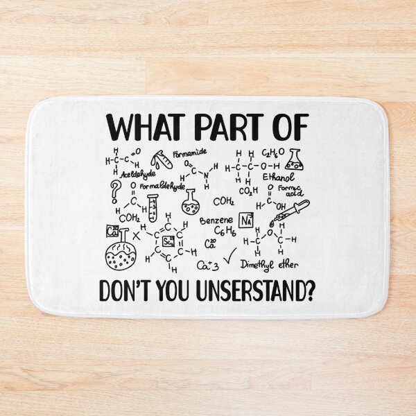 Item preview, What Part of Don’t You Understand – Gift for Chemical Science Enthusiasts designed and sold by ScienceCorner.