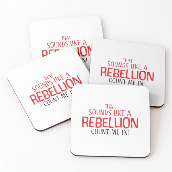 Item preview, That sounds like a rebellion Count me in! designed and sold by jazzydevil.