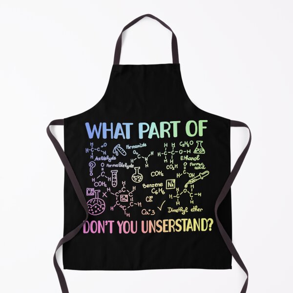 Item preview, What Part of Don’t You Understand – Gift for Chemical Science Enthusiasts designed and sold by ScienceCorner.