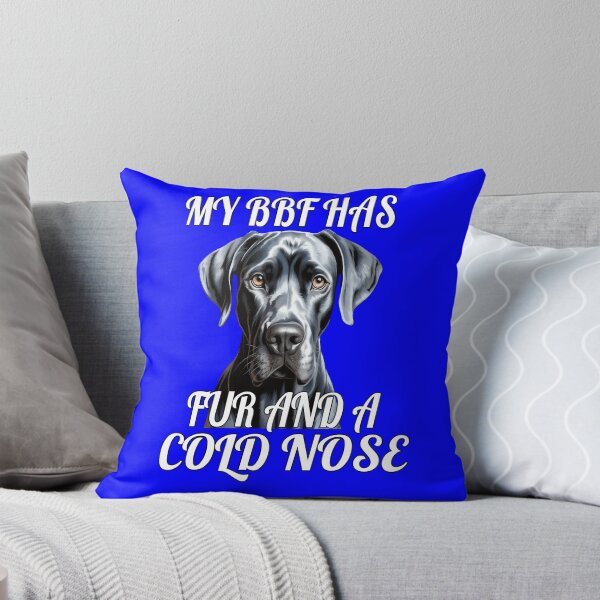 Item preview, Great Dane Dog Owner Design My BFF Has Fur And A Cold Nose designed and sold by fantasticdesign.