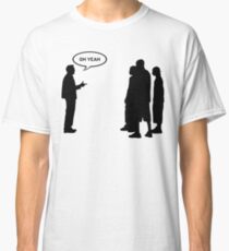 Gran Torino - Oh yeah Classic T-Shirt