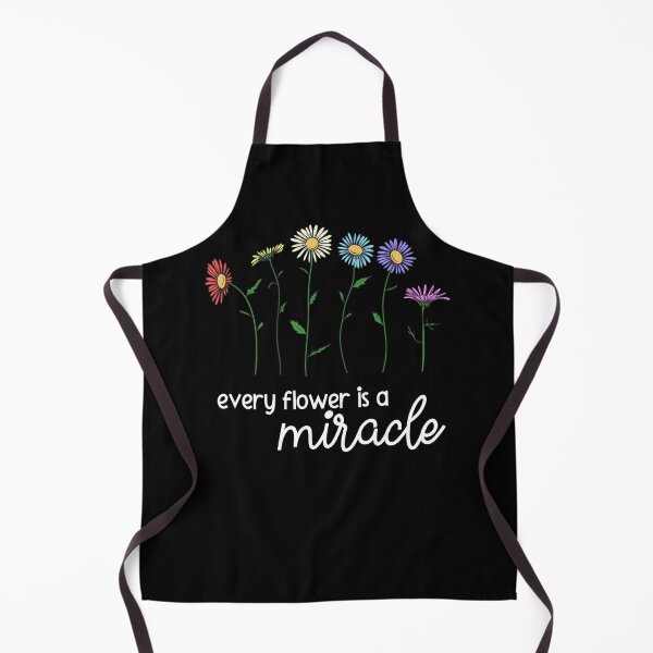 Item preview, Every Flower is a Miracle (white text) designed and sold by Designs or whatever....