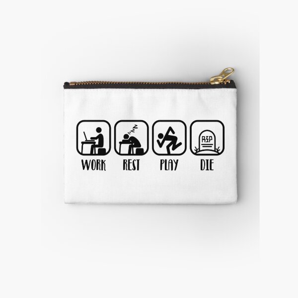 Item preview, Work Rest Play Die designed and sold by sXe-art.