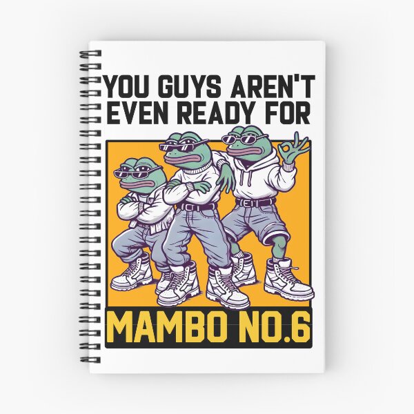 Item preview, You guys aren't even ready for Mambo 6 designed and sold by Captain-Jackson.