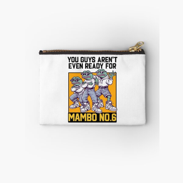 Item preview, You guys aren't even ready for Mambo 6 designed and sold by Captain-Jackson.