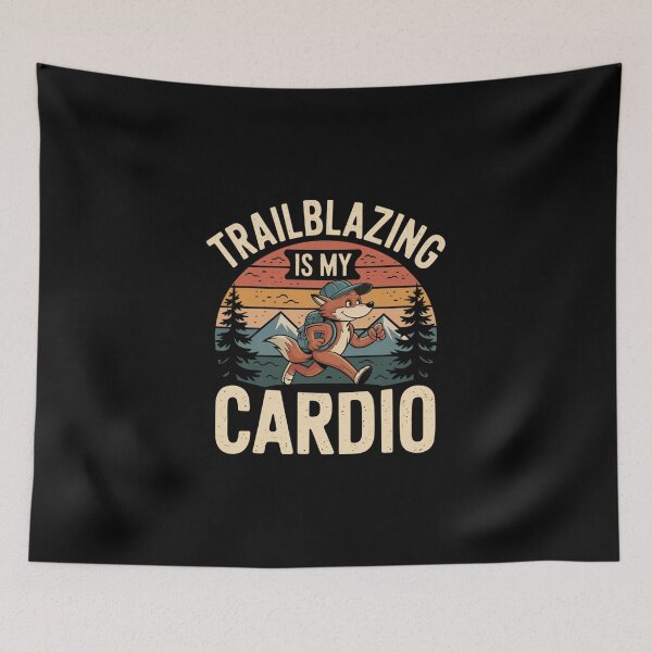 Item preview, Trailblazing is my cardio designed and sold by MagicWander.