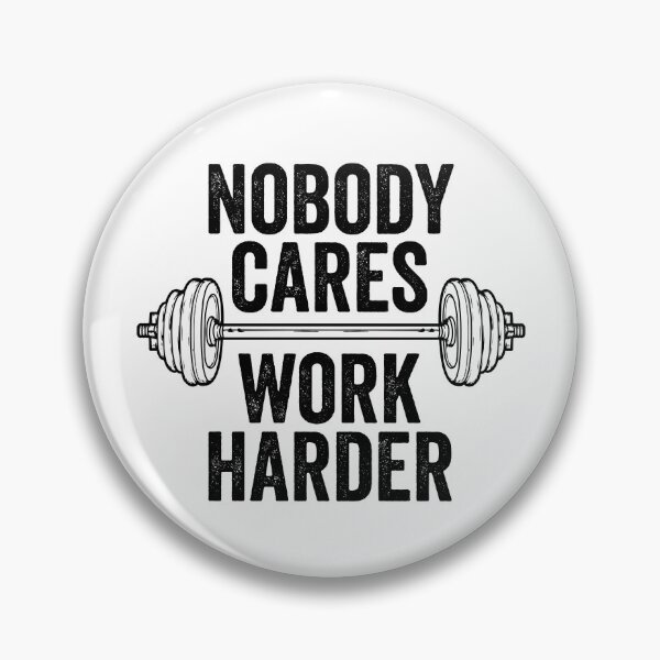 Item preview, Nobody Cares Work Harder Gear designed and sold by DynamicDesign.