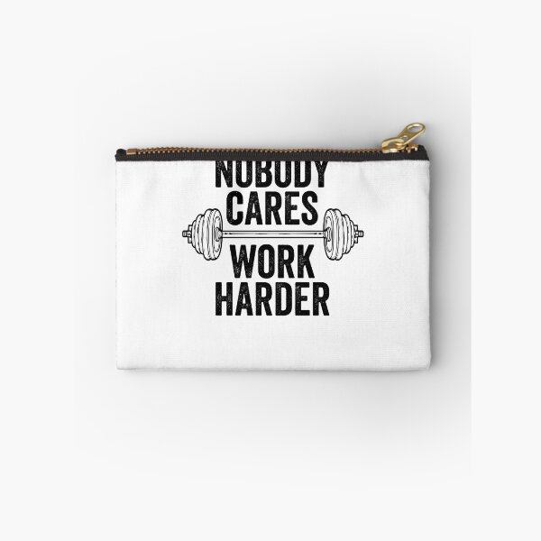 Item preview, Nobody Cares Work Harder Gear designed and sold by DynamicDesign.