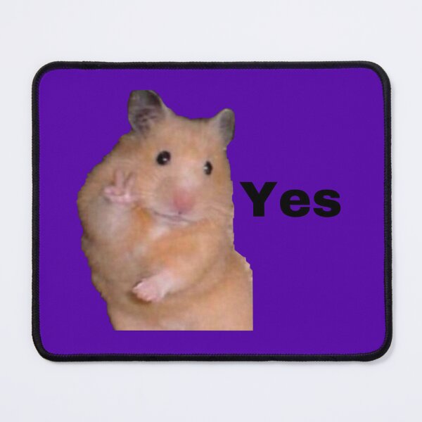 Item preview, Hamster saying yes meme, hamster saying yes, meme, hamster designed and sold by Martinez-TS.