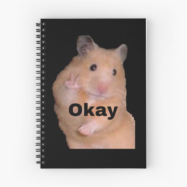 Item preview, Hamster meme saying okay, hamster, meme designed and sold by Martinez-TS.