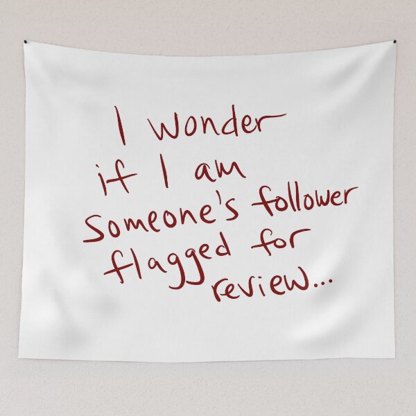 Item preview, Follower Flagged For Review designed and sold by abeink.