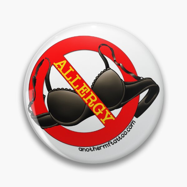 Item preview, Allergic to bras designed and sold by anothermftattoo.