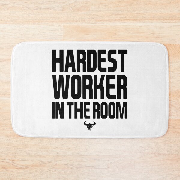 Item preview, Hardest Worker In The Room designed and sold by Gargantua99.