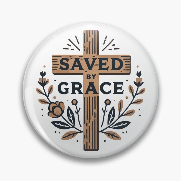 Item preview, Saved By Grace | Christian Bible Verse | Ephesians 2 8 designed and sold by Blessed Be Your Name.