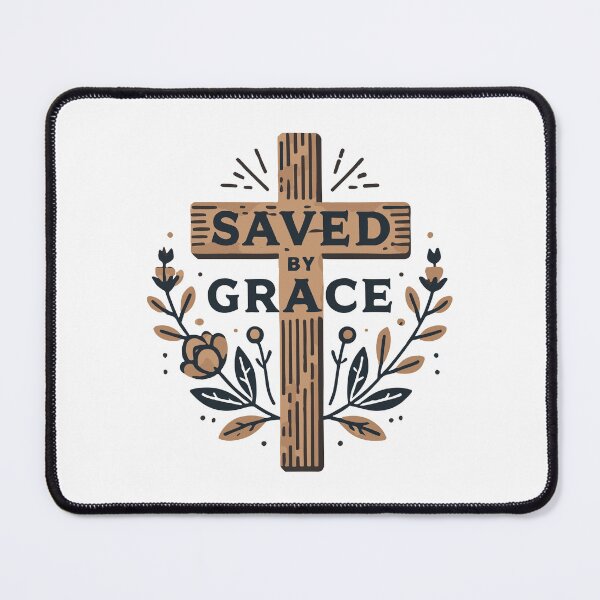 Item preview, Saved By Grace | Christian Bible Verse | Ephesians 2 8 designed and sold by Blessed Be Your Name.