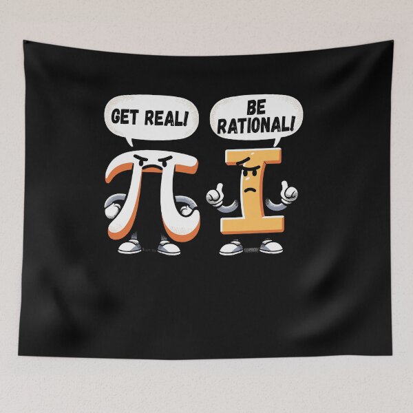 Item preview, Get It Real Be That Rational Funny Pi Math Student Teacher designed and sold by Dressed For  Duty.