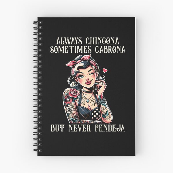 Item preview, Always Chingona Sometimes But Never Pendeja Funny Saying designed and sold by Dressed For  Duty.