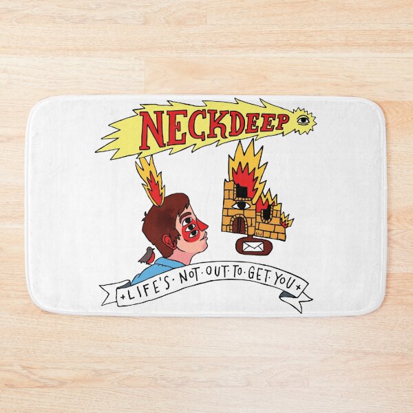 Item preview, Neckdeep Life's Not Out To Get You designed and sold by Zircom.