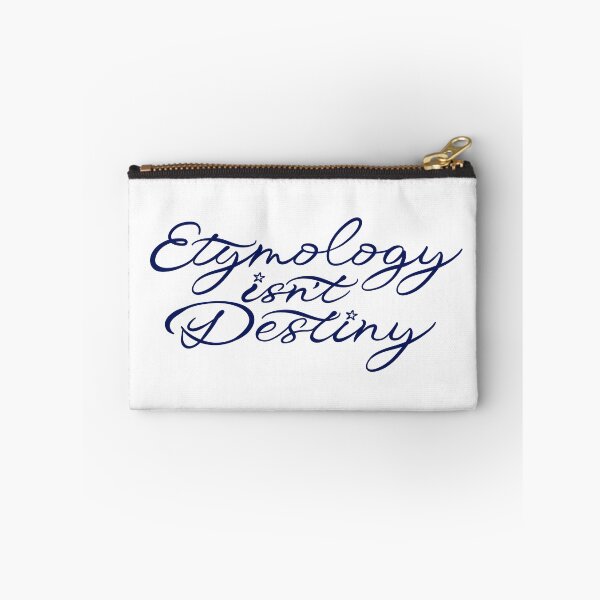 Item preview, Etymology Isn't Destiny - Navy Blue designed and sold by Lingthusiasm.