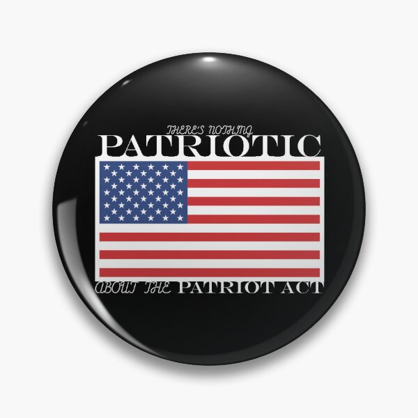 Item preview, There's nothing patriotic about the Patriot Act designed and sold by ChrisRoy1001.