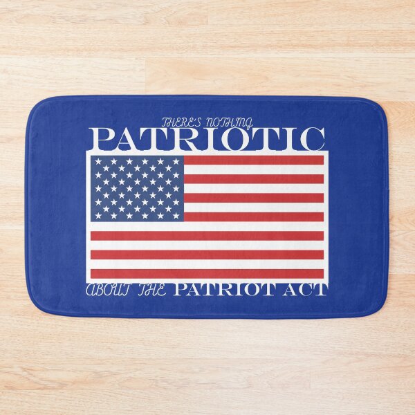 Item preview, There's nothing patriotic about the Patriot Act designed and sold by ChrisRoy1001.