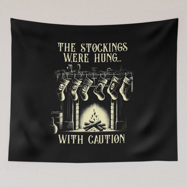 Item preview, Stockings Were Hung... With Caution Spooky Christmas Xmas designed and sold by Dressed For  Duty.