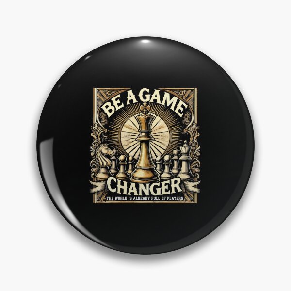 Item preview, Be a Game Changer - Chess Success Motivation designed and sold by chantastical.