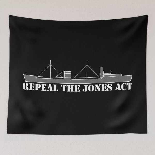 Item preview, Repeal the Jones Act designed and sold by ChrisRoy1001.