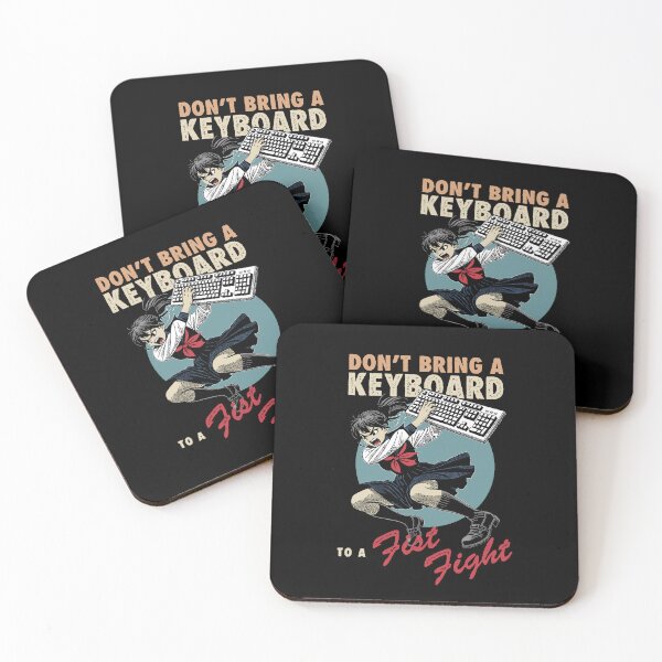 Item preview, Don't bring a keyboard to a fist fight designed and sold by Syahrasi.
