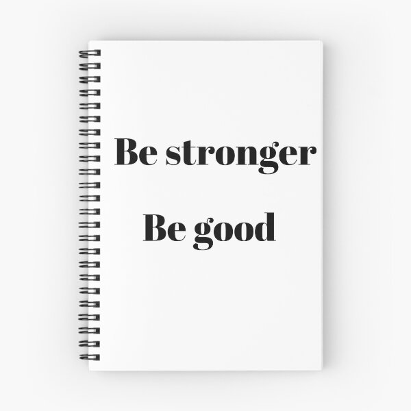 Item preview, Be stronger, be good designed and sold by ArT-shirtsR.