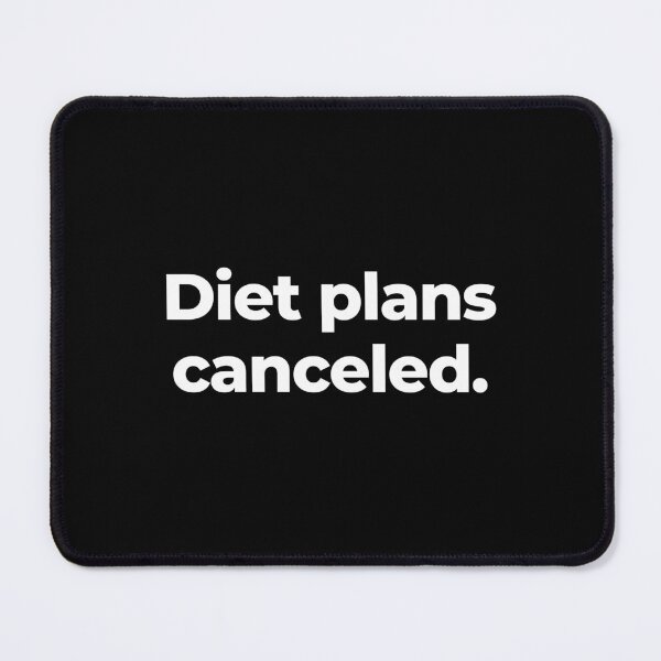 Item preview, Diet plans canceled. designed and sold by MuzamilAhmed.