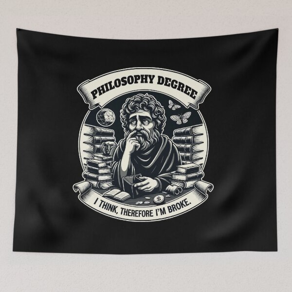 Item preview, Philosophy Degree: I Think, Therefore I'm Broke Funny designed and sold by Dressed For  Duty.
