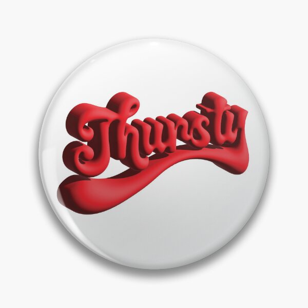 Item preview, Thursty designed and sold by E2theZ.