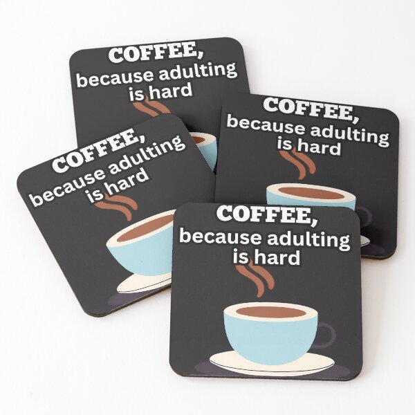 Item preview, Coffee, Because Adulting is Hard designed and sold by FroggyFly Designs.