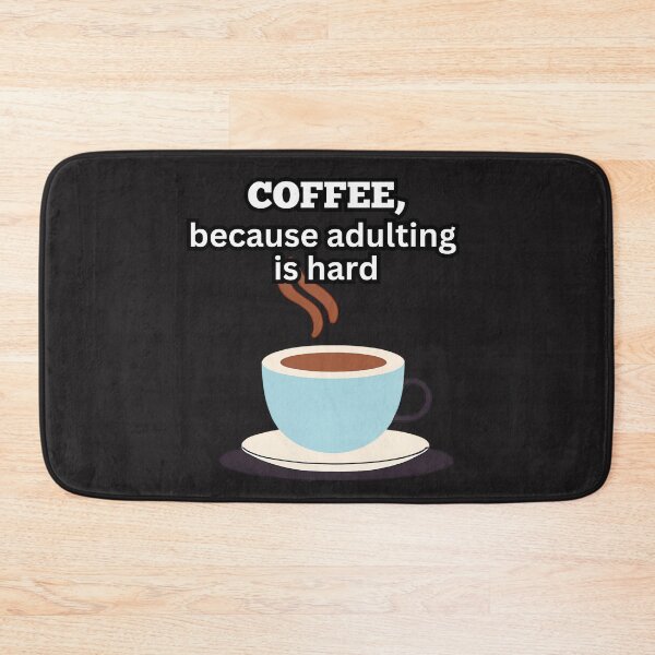 Item preview, Coffee, Because Adulting is Hard designed and sold by FroggyFly Designs.