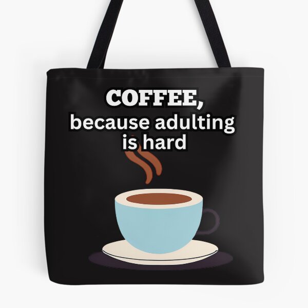 Item preview, Coffee, Because Adulting is Hard designed and sold by FroggyFly Designs.