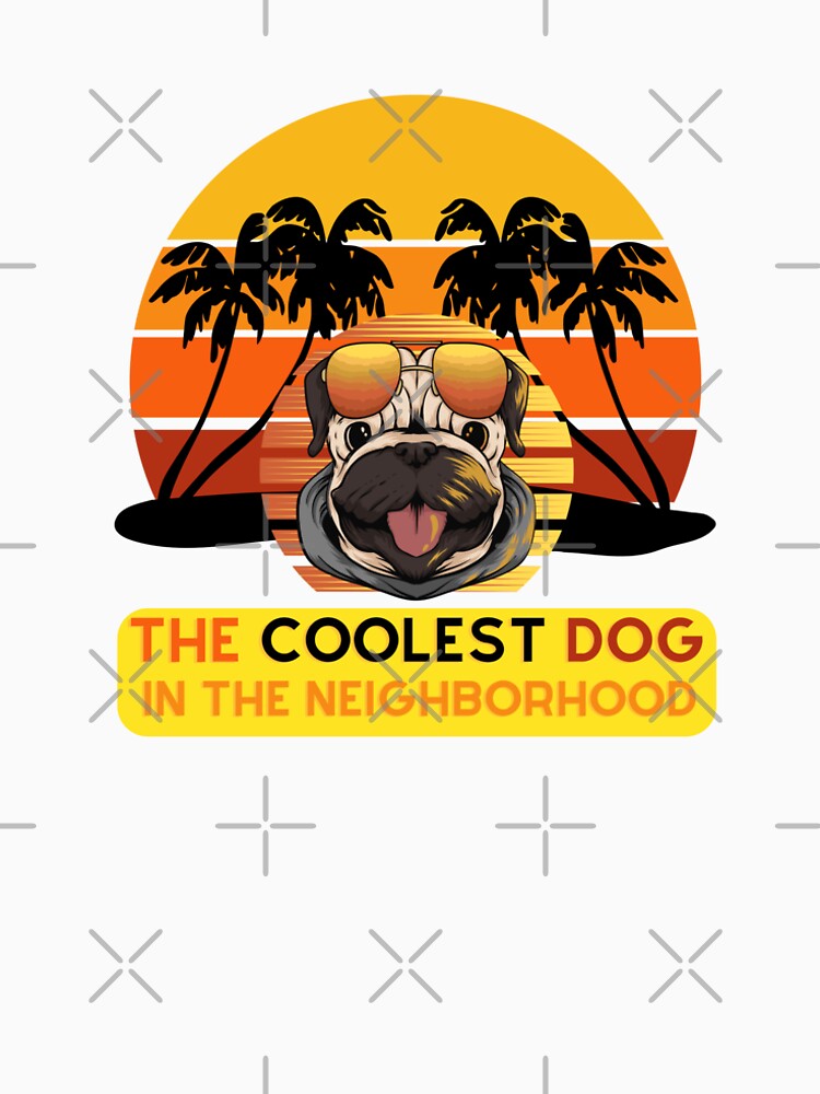 Thumbnail 6 of 6, Premium T-Shirt, Cool Dog in the Neighborhood designed and sold by OMdesign10.