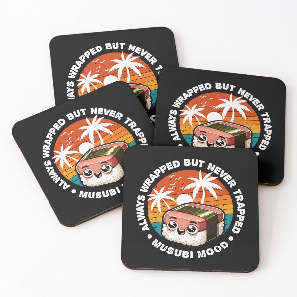 Item preview, ALWAYS WRAPPED BUT NEVER TRAPPED MUSUBI MOOD designed and sold by KEF Custom.